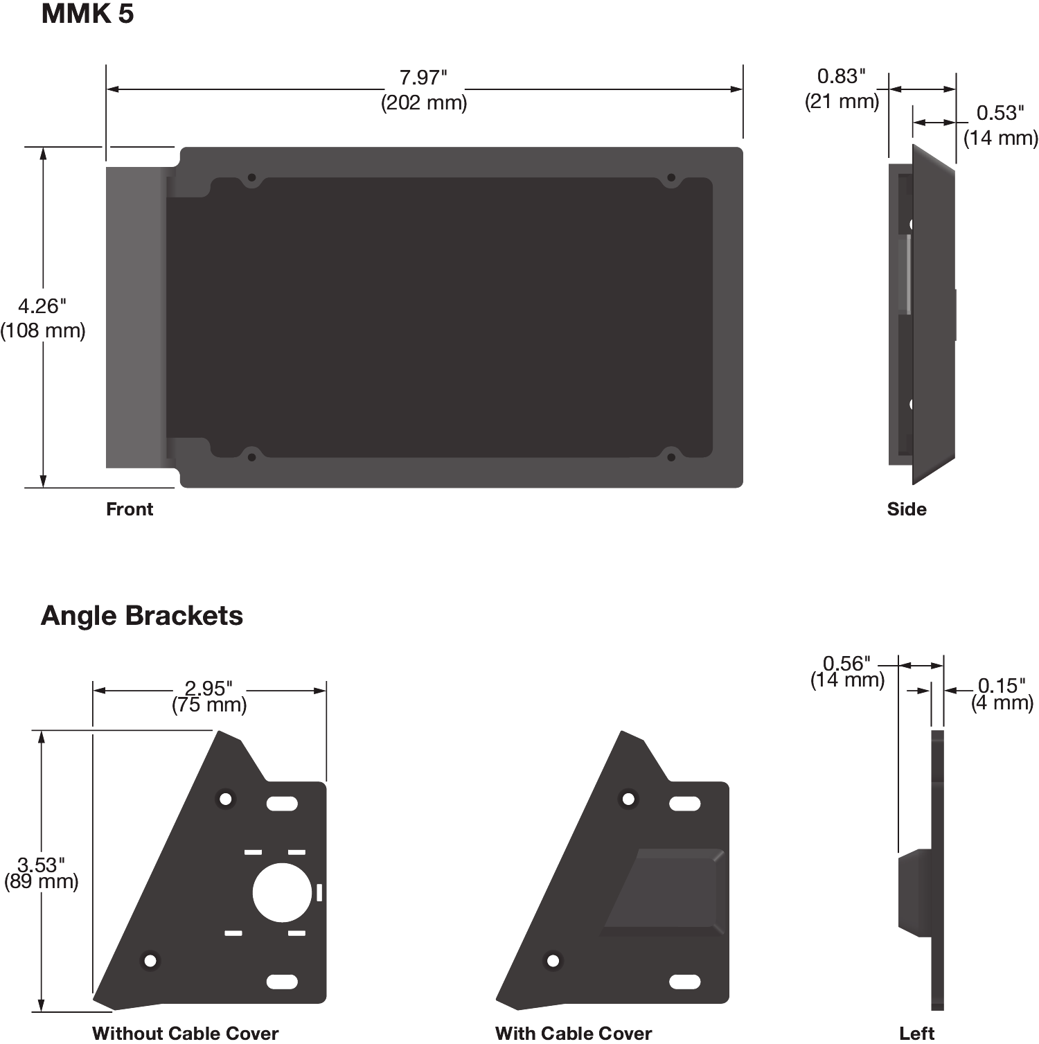 MMK 5 dimensions drawings with angle brackets